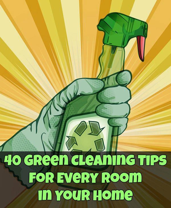 40 Verde Consejos de limpieza para cada habitación de tu casa