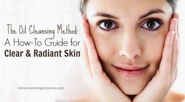 El Aceite Limpiador Método: Una Guía práctica para la piel radiante