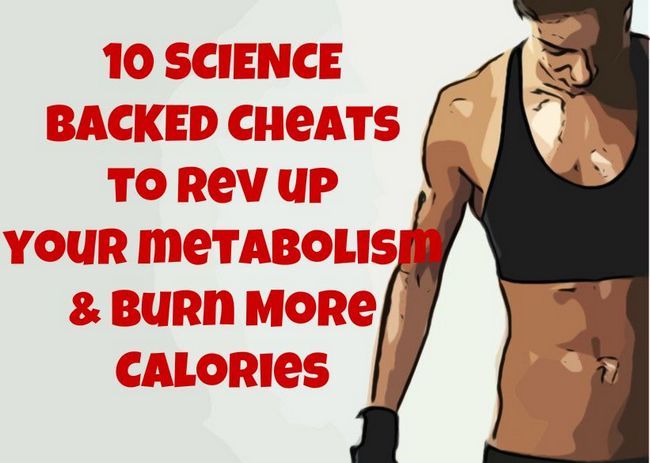10 Ciencia respaldado trucos para acelerar su metabolismo y quemar más calorías