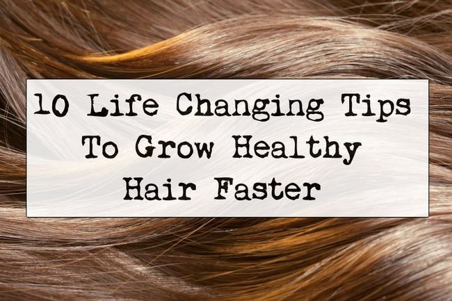 10 consejos para hacer crecer el cabello saludable más rápido