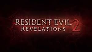 Resident Evil: Revelations 2