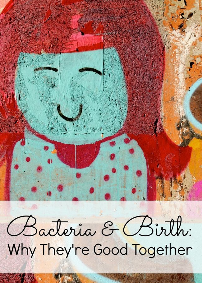 Las bacterias y nacimiento: por qué son buenos juntos