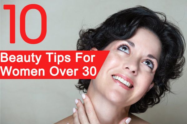Top 15 Consejos de belleza para mujeres mayores de 30